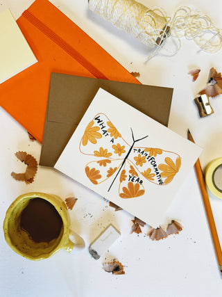 "What A Transformative Year" Greeting Card