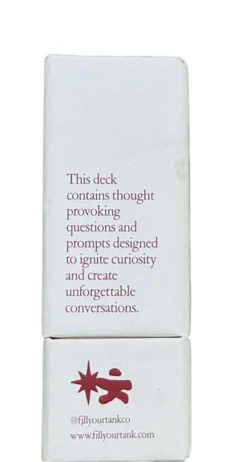 Back panel of card deck describing thought-provoking questions to create unforgettable conversations with Fill Your Tank social media handle and website